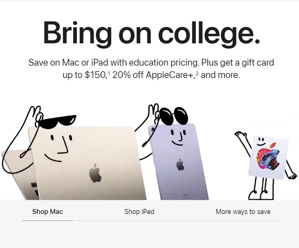 Apple苹果返校季: 教育折扣来啦！教育折扣基础上还赠150$礼卡以及Apple Care哦~