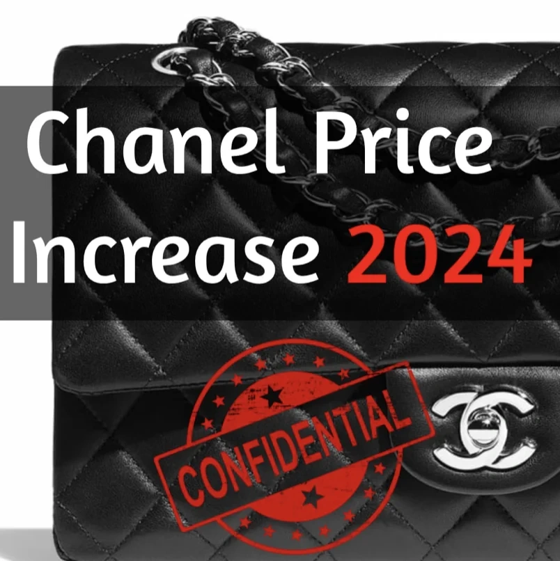 Chanel：涨价在即！赶紧入手还是转换“赛道”？
