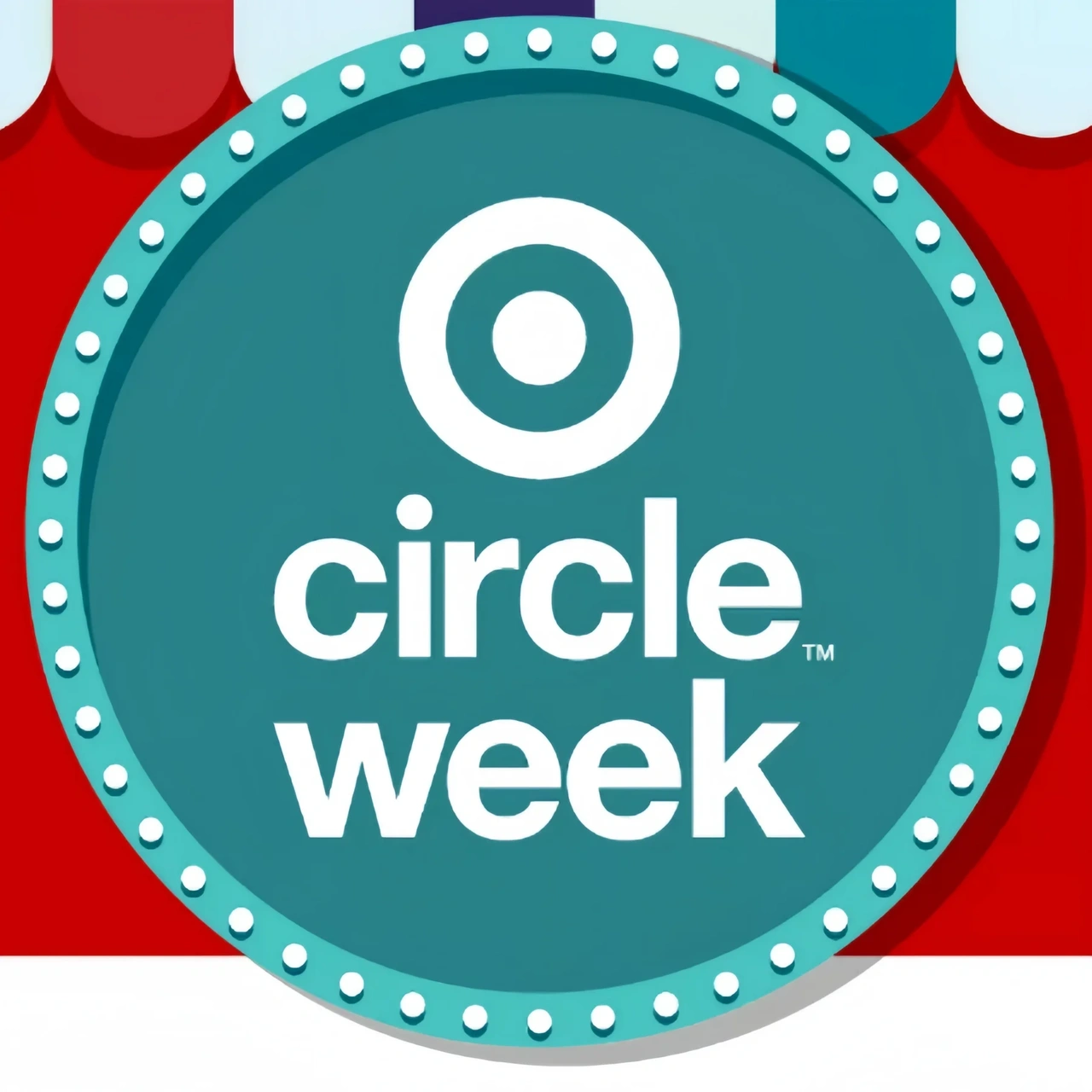 预告！Target circle week 7月7日再开启！！